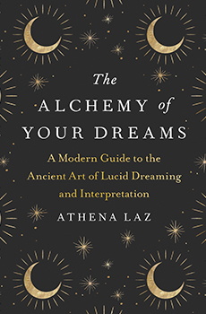 The Alchemy of Your Dreams